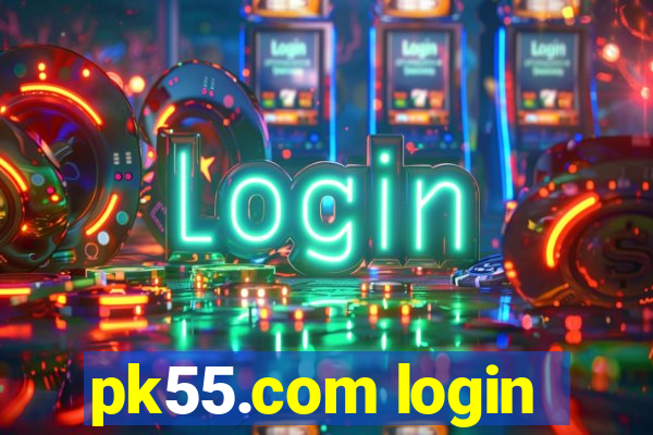 pk55.com login